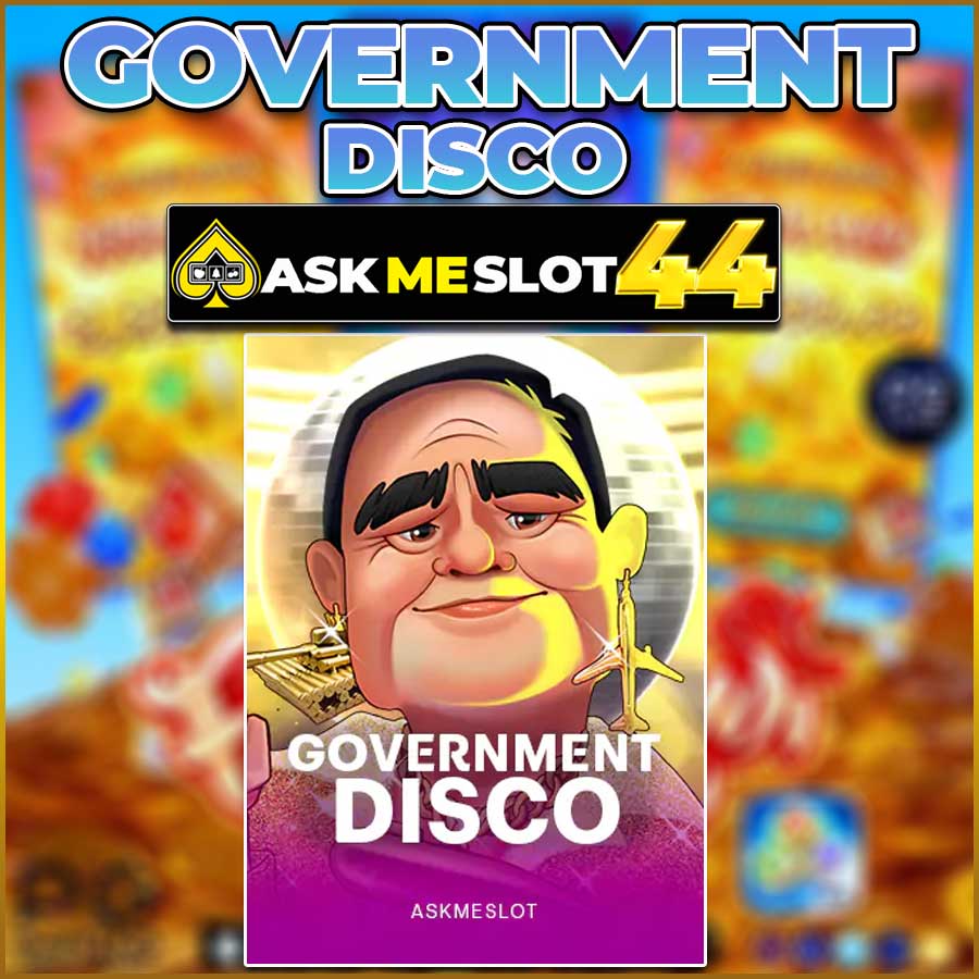 GOVERNMENT DISCO