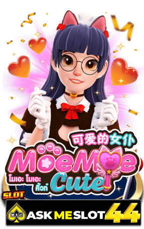 MOE MOE CUTE