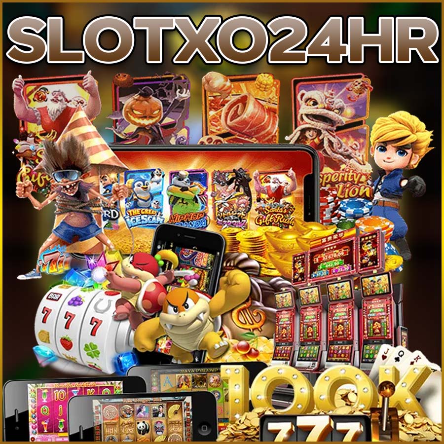 SLOTXO24HR